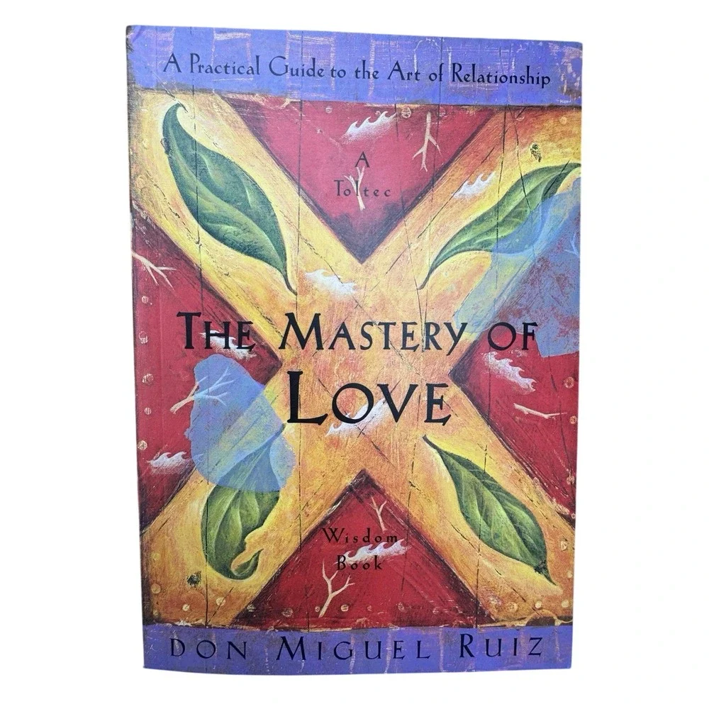 NEW Mastery of Love Practical Guide‎ to the Art Relationship Toltec Wisdom Book